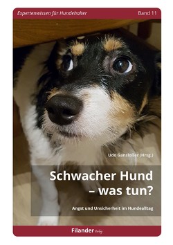 Schwacher Hund – Was tun? von Ganslosser,  Udo
