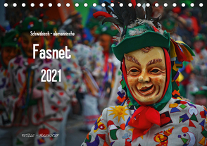 Schwäbisch alemannische Fasnet (Tischkalender 2021 DIN A5 quer) von Hoch,  Horst