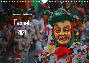 Schwäbisch alemannische Fasnet (Wandkalender 2021 DIN A4 quer) von Hoch,  Horst