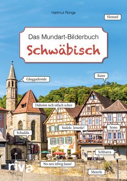 Schwäbisch – Das Mundart-Bilderbuch von Ronge,  Hartmut