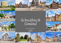 Schwäbisch Gmünd Stadtansichten (Wandkalender 2023 DIN A4 quer) von Meutzner,  Dirk