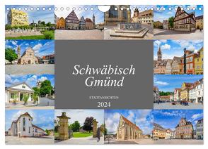Schwäbisch Gmünd Stadtansichten (Wandkalender 2024 DIN A4 quer), CALVENDO Monatskalender von Meutzner,  Dirk