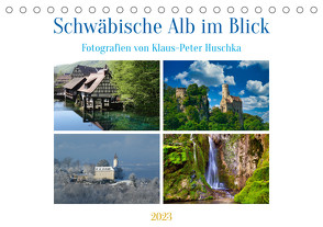 Schwäbische Alb im Blick (Tischkalender 2023 DIN A5 quer) von Huschka,  Klaus-Peter