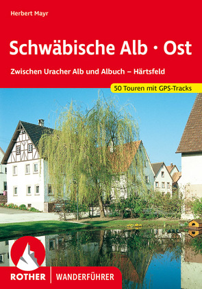 Schwäbische Alb Ost von Mayr,  Herbert