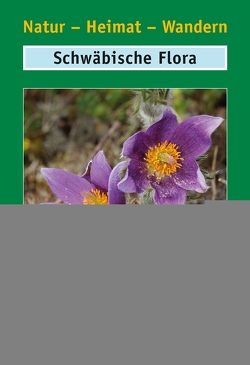 Schwäbische Flora von Müller,  Theo