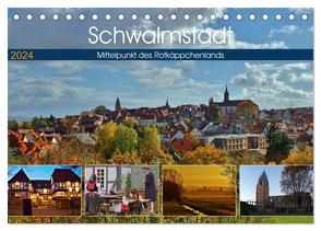 Schwalmstadt – Mittelpunkt des Rotkäppchenlands (Tischkalender 2024 DIN A5 quer), CALVENDO Monatskalender von Klapp,  Lutz