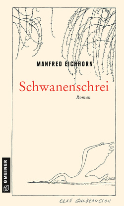 Schwanenschrei von Eichhorn,  Manfred