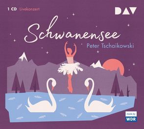 Schwanensee von Tschaikowski,  Peter