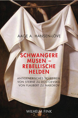 Schwangere Musen – Rebellische Helden von Assmann,  Aleida, Danuser,  Hermann, Hansen-Löve,  Aage A, Hansen-Löve,  Aage Ansgar, Kemp,  Wolfgang, Lachmann,  Renate, Pfeiffer,  Helmut