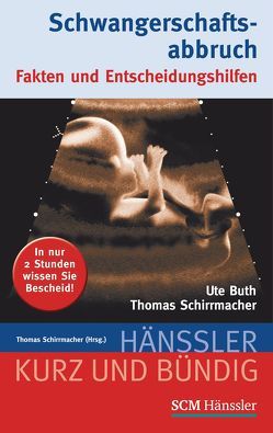 Schwangerschaftsabbruch von Buth,  Ute, Schirrmacher,  Thomas