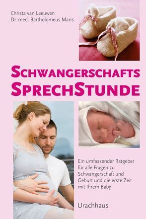 Schwangerschaftssprechstunde von Leeuwen,  Christa van, Maris,  Bartholomeus