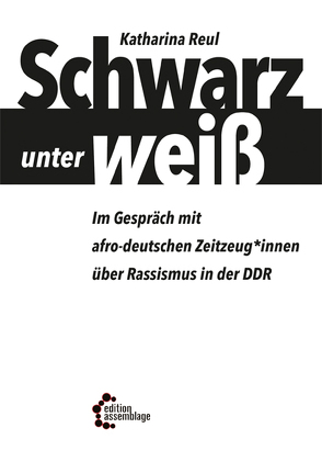 Schwarz unter weiß von Reul,  Katharina