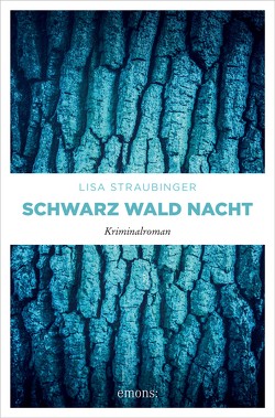 Schwarz Wald Nacht von Straubinger,  Lisa