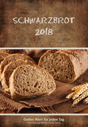Schwarzbrot 2018 von AG WELT e.V., Lichtzeichen Verlag