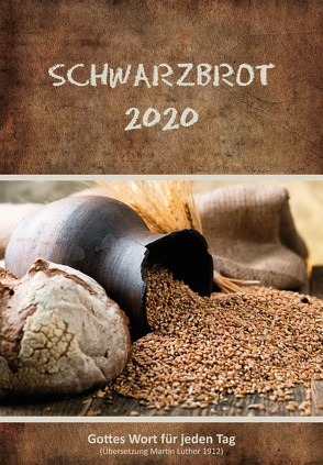 Schwarzbrot 2020 von AG WELT e.V., Lichtzeichen Verlag
