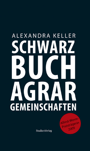 Schwarzbuch Agrargemeinschaften von Keller,  Alexandra