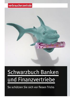 Schwarzbuch Banken und Finanzvertriebe von Hammer,  Thomas