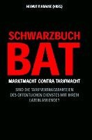 Schwarzbuch BAT von Krause,  Helmut P