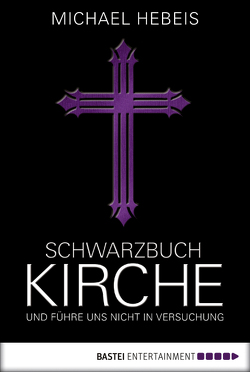 Schwarzbuch Kirche von Hebeis,  Michael