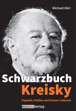 Schwarzbuch Kreisky von Michael,  Hörl