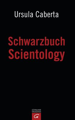 Schwarzbuch Scientology von Caberta,  Ursula