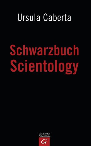 Schwarzbuch Scientology von Caberta,  Ursula