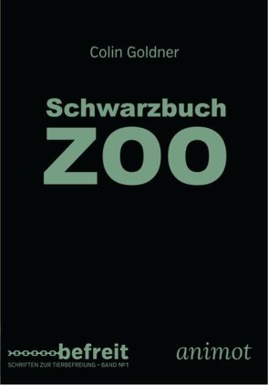 Schwarzbuch ZOO von Goldner,  Colin
