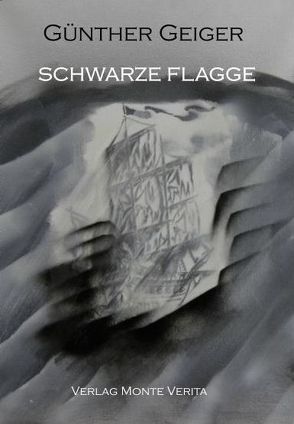 Schwarze Flagge von Geiger,  Günther