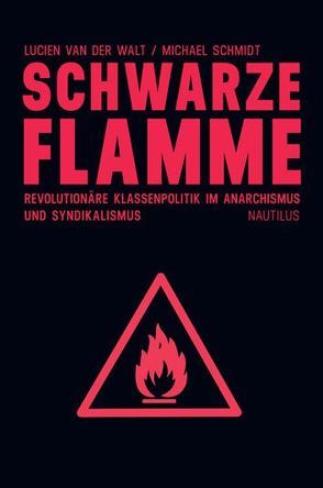 Schwarze Flamme von Foerster,  Andreas, Marcks,  Holger, Michael,  Schmidt, van der Walt,  Lucien
