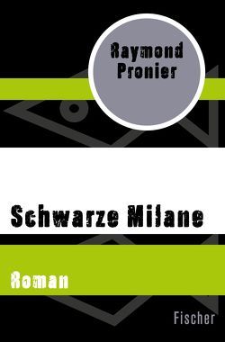 Schwarze Milane von Pronier,  Raymond, Timmermann,  Klaus, Wasel,  Ulrike