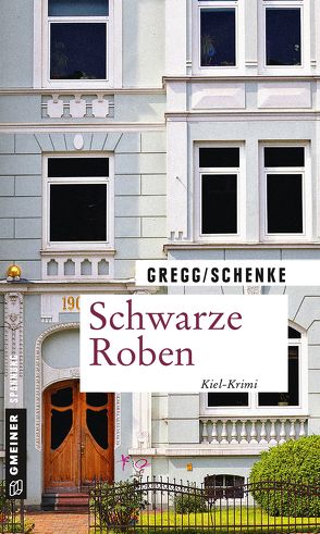 Schwarze Roben von Gregg,  Stefanie, Schenke,  Paul