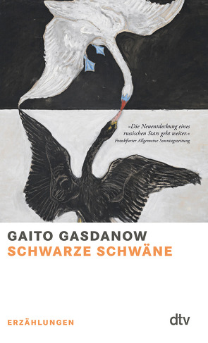 Schwarze Schwäne von Gasdanow,  Gaito, Tietze,  Rosemarie