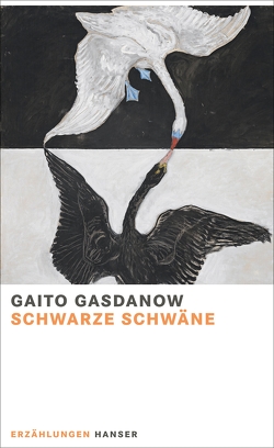 Schwarze Schwäne von Gasdanow,  Gaito, Tietze,  Rosemarie