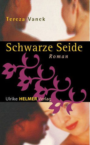 Schwarze Seide von Vanek,  Tereza