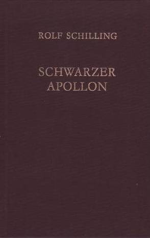 Schwarzer Apollon von Schilling,  Rolf