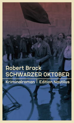 Schwarzer Oktober von Brack,  Robert