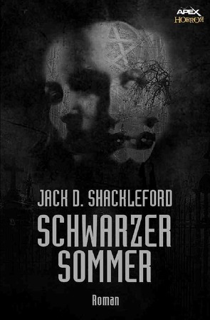 SCHWARZER SOMMER von Shackleford,  Jack D.
