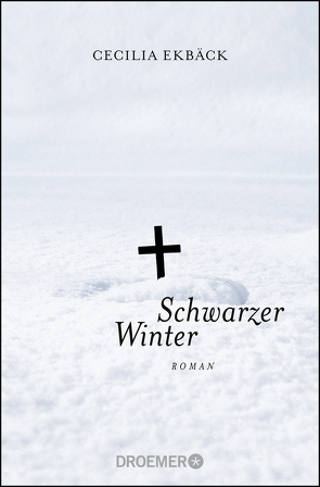 Schwarzer Winter von Ekbäck,  Cecilia, Thiele,  Sabine