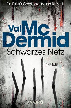 Schwarzes Netz von McDermid,  Val, Styron,  Doris