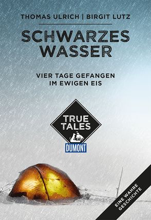 Schwarzes Wasser (DuMont True Tales) von Lutz,  Birgit, Ulrich,  Thomas