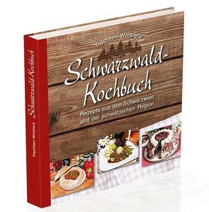 Schwarzwald Kochbuch von Winkler,  Arno