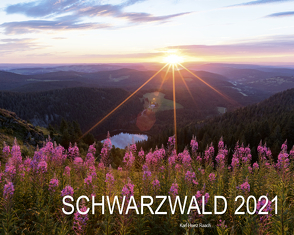 SCHWARZWALD 2021 von Raach,  Karl-Heinz