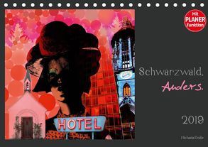 Schwarzwald. Anders. (Tischkalender 2019 DIN A5 quer) von Kindle,  Michaela