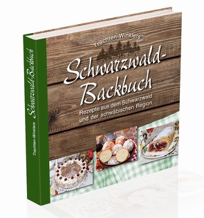 Schwarzwald Backbuch von Winkler,  Arno