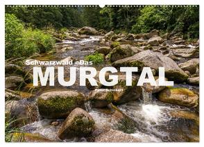 Schwarzwald – Das Murgtal (Wandkalender 2024 DIN A2 quer), CALVENDO Monatskalender von Schickert,  Peter