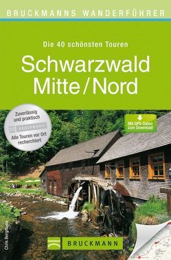 Bruckmanns Wanderführer Schwarzwald Mitte/Nord von Bergmann,  Chris