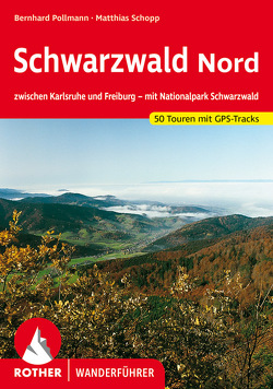 Schwarzwald Nord von Pollmann,  Bernhard, Schopp,  Matthias