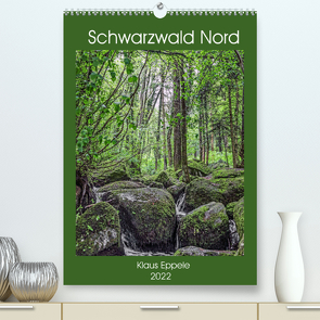 Schwarzwald Nord (Premium, hochwertiger DIN A2 Wandkalender 2022, Kunstdruck in Hochglanz) von Eppele,  Klaus