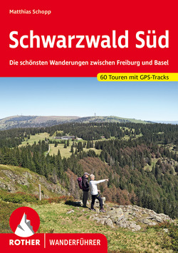 Schwarzwald Süd von Schopp,  Matthias