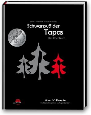 Schwarzwälder Tapas – „Beste Kochbuchserie des Jahres“ weltweit von Scheidel,  Verena, Wassmer,  Manuel